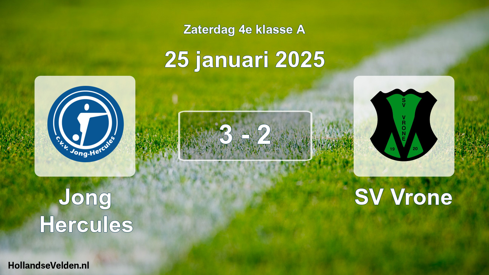 Total number of matches played: Jong Hercules - SV Vrone 3 - 2 (25 January 2025)