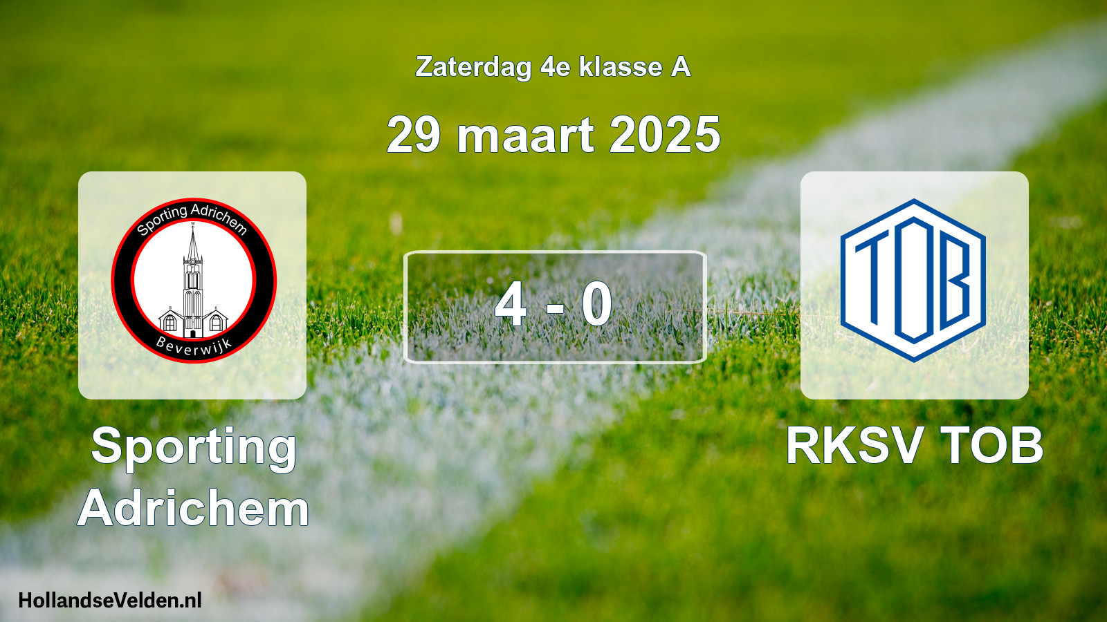 Total number of matches played: Sporting Adrichem - RKSV TOB 4 - 0 (29 March 2025)