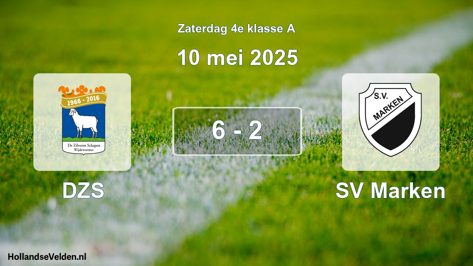 Total number of matches played: DZS - SV Marken 6 - 2 (10 May 2025)