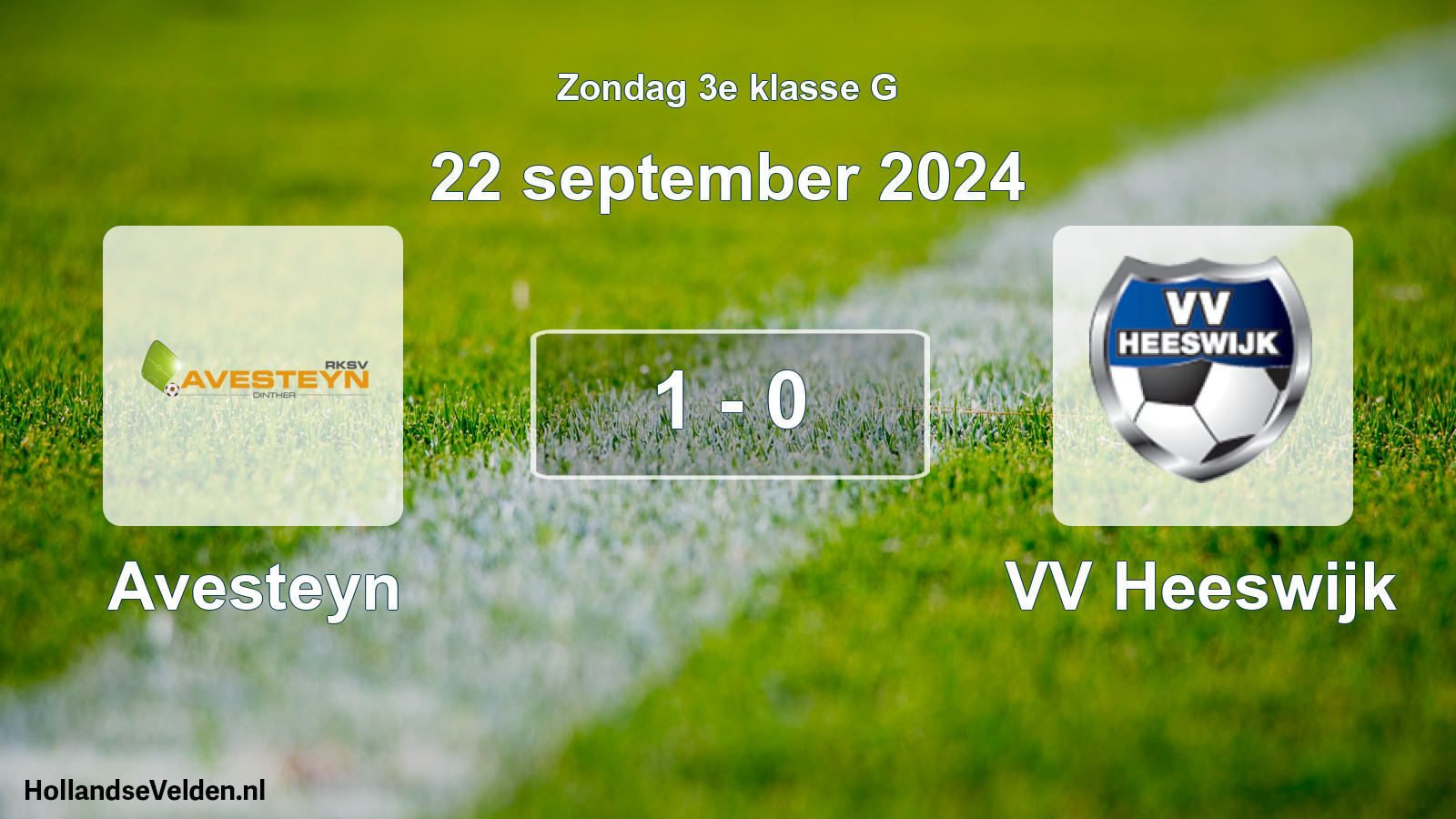 Total number of matches played: Avesteyn - VV Heeswijk 1 - 0 (22 September 2024)