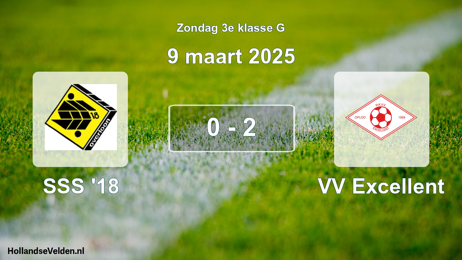 Total number of matches played: SSS '18 - VV Excellent 0 - 2 (9 March 2025)