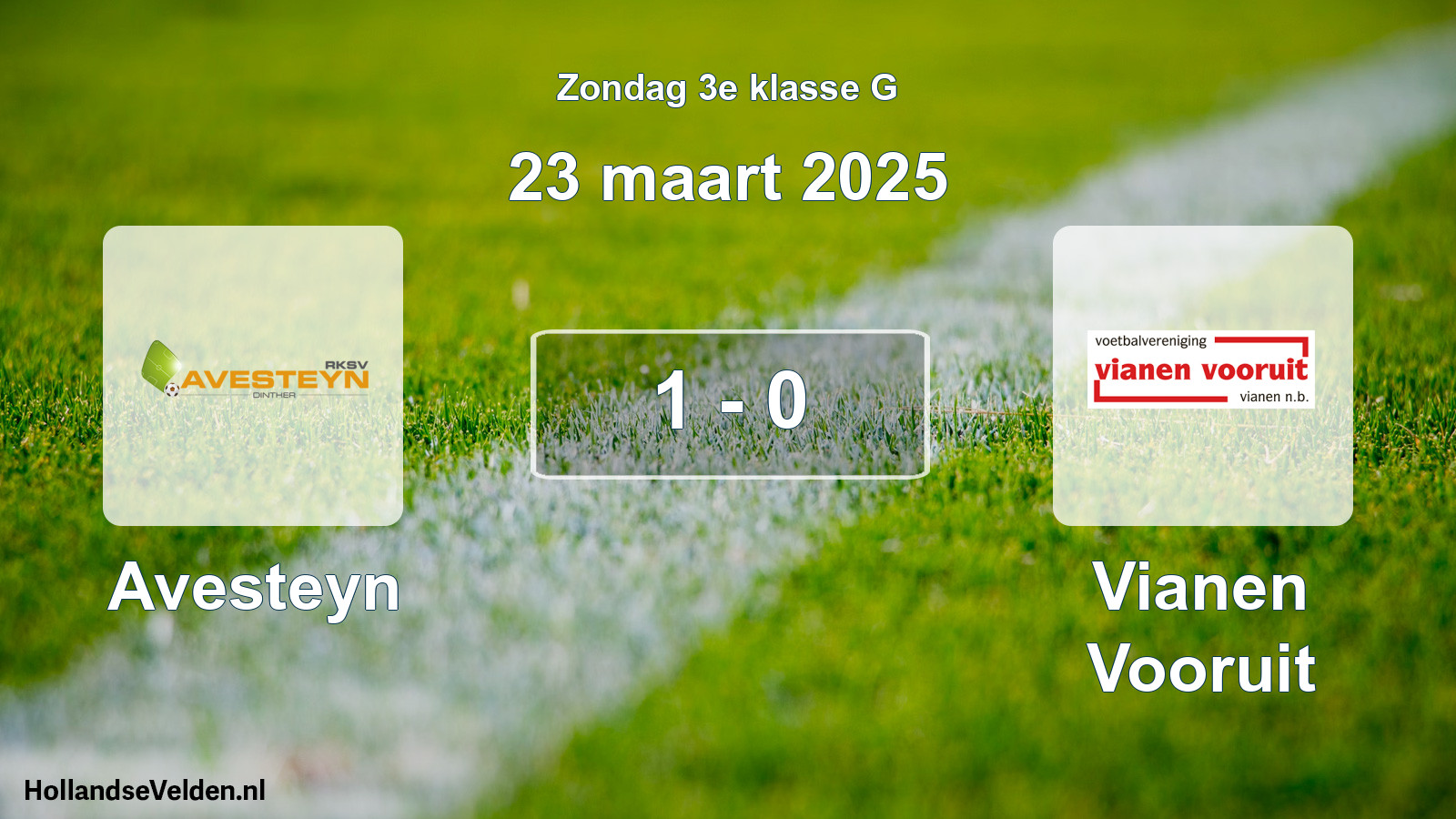 Total number of matches played: Avesteyn - Vianen Vooruit 1 - 0 (23 March 2025)