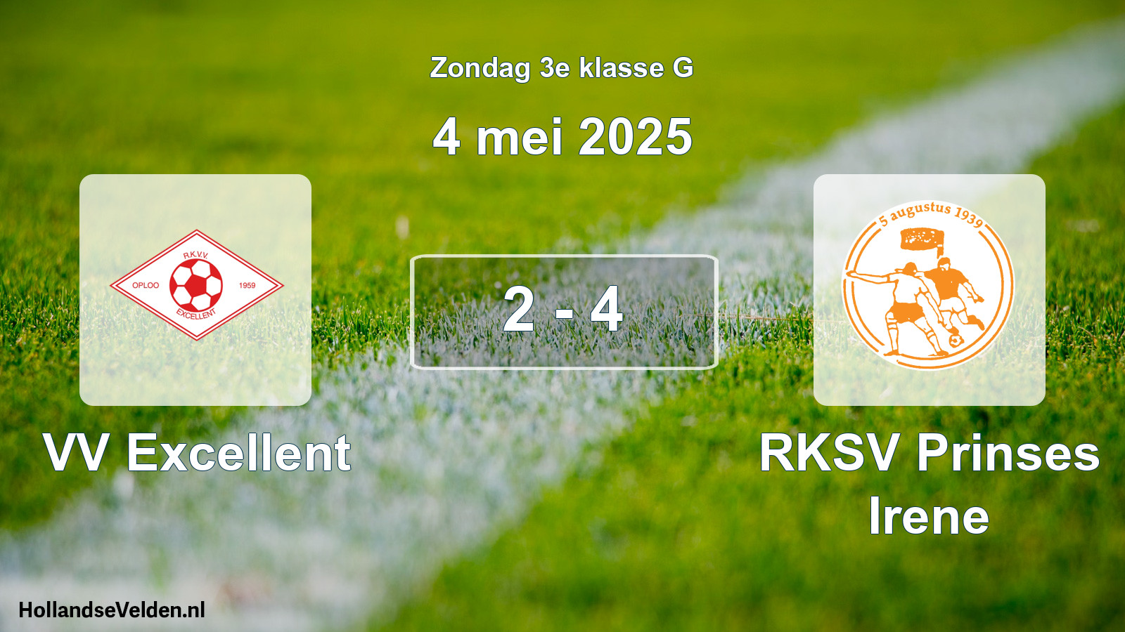 Total number of matches played: VV Excellent - RKSV Prinses Irene 2 - 4 (4 May 2025)