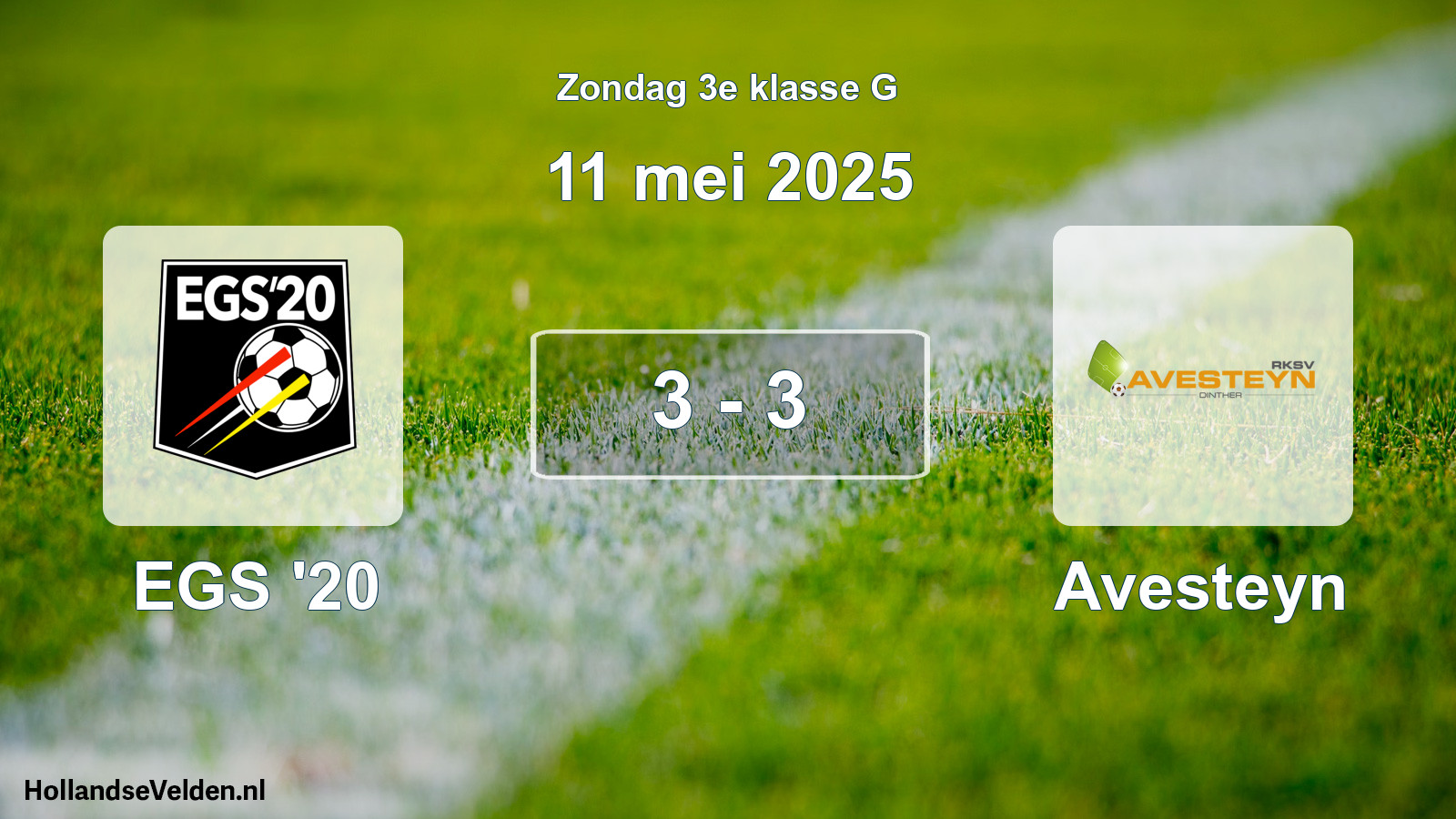 Total number of matches played: EGS '20 - Avesteyn 3 - 3 (11 May 2025)