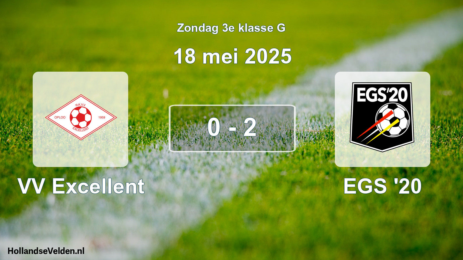 Total number of matches played: VV Excellent - EGS '20 0 - 2 (18 May 2025)