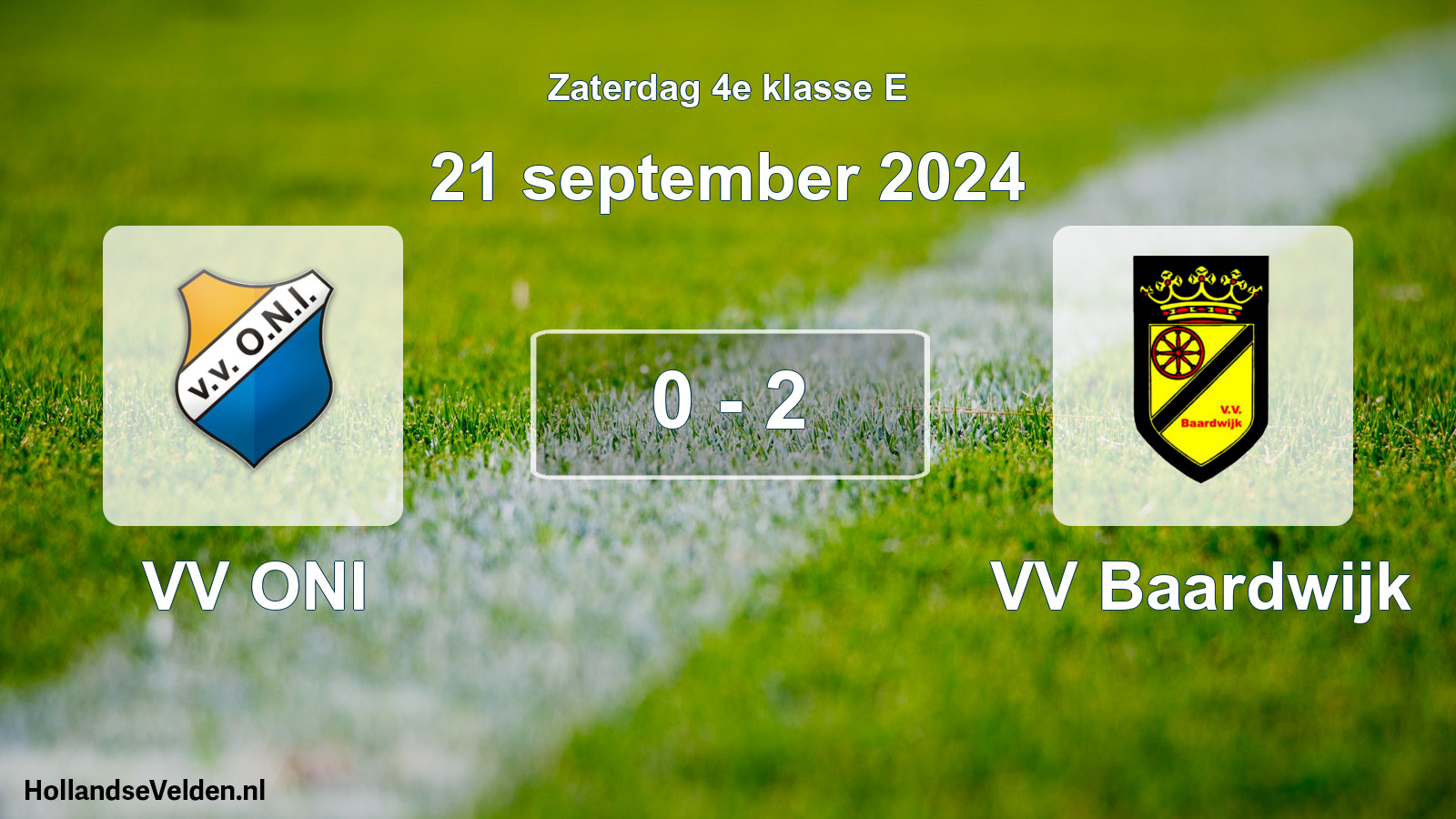 Total number of matches played: VV ONI - VV Baardwijk 0 - 2 (21 September 2024)
