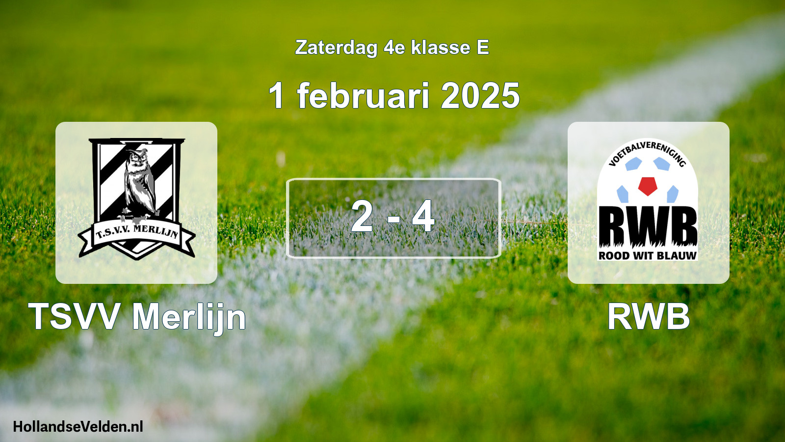 Total number of matches played: TSVV Merlijn - RWB 2 - 4 (1 February 2025)