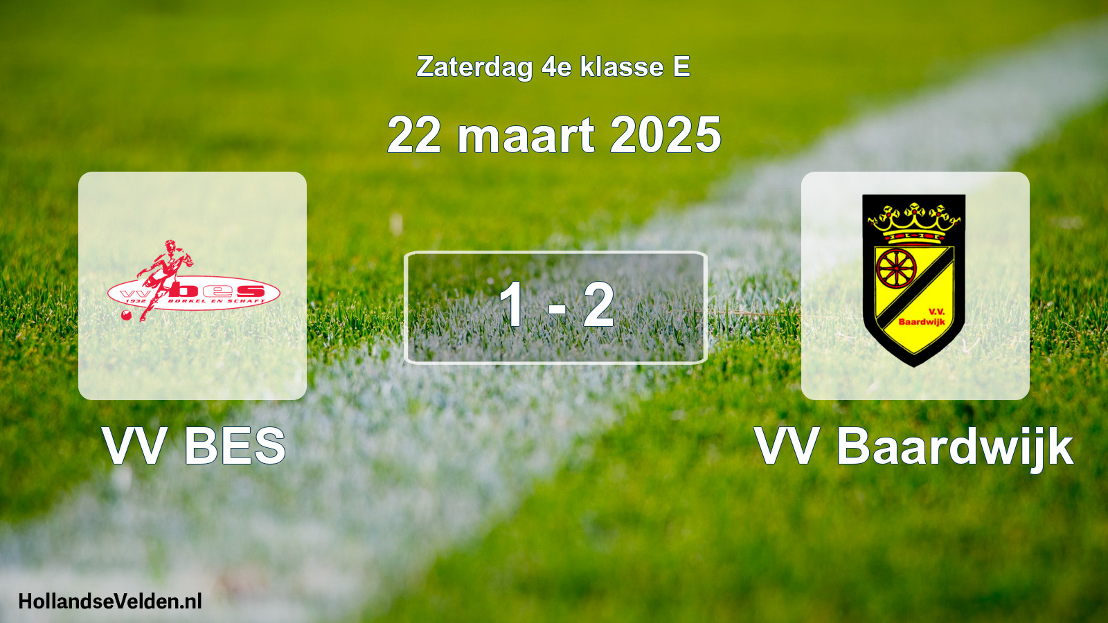Total number of matches played: VV BES - VV Baardwijk 1 - 2 (22 March 2025)