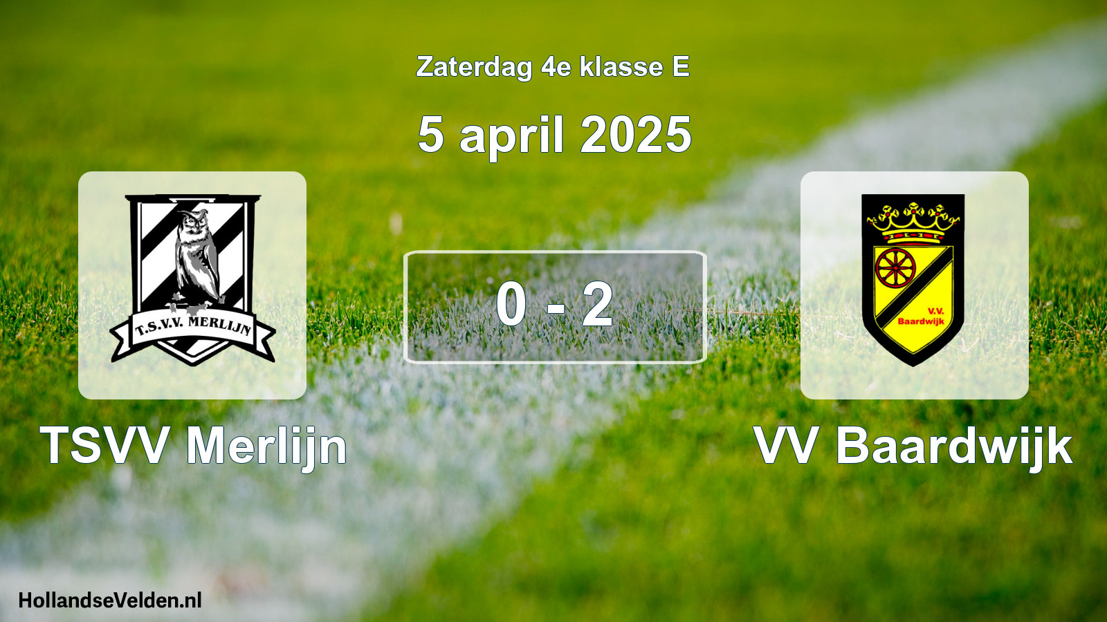 Total number of matches played: TSVV Merlijn - VV Baardwijk 0 - 2 (5 April 2025)
