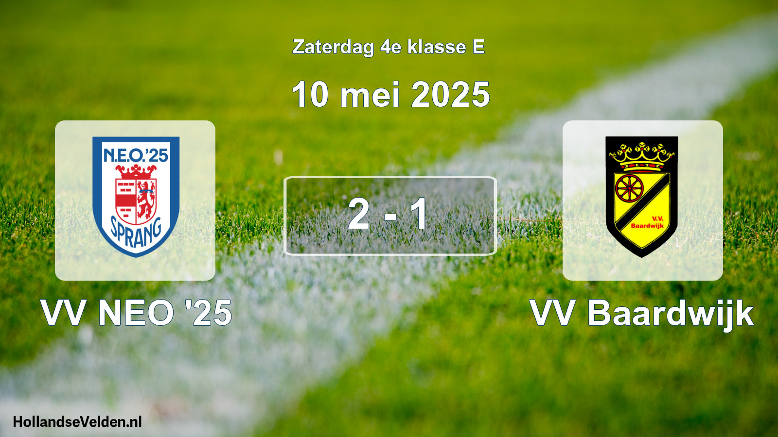 Total number of matches played: VV NEO '25 - VV Baardwijk 2 - 1 (10 May 2025)