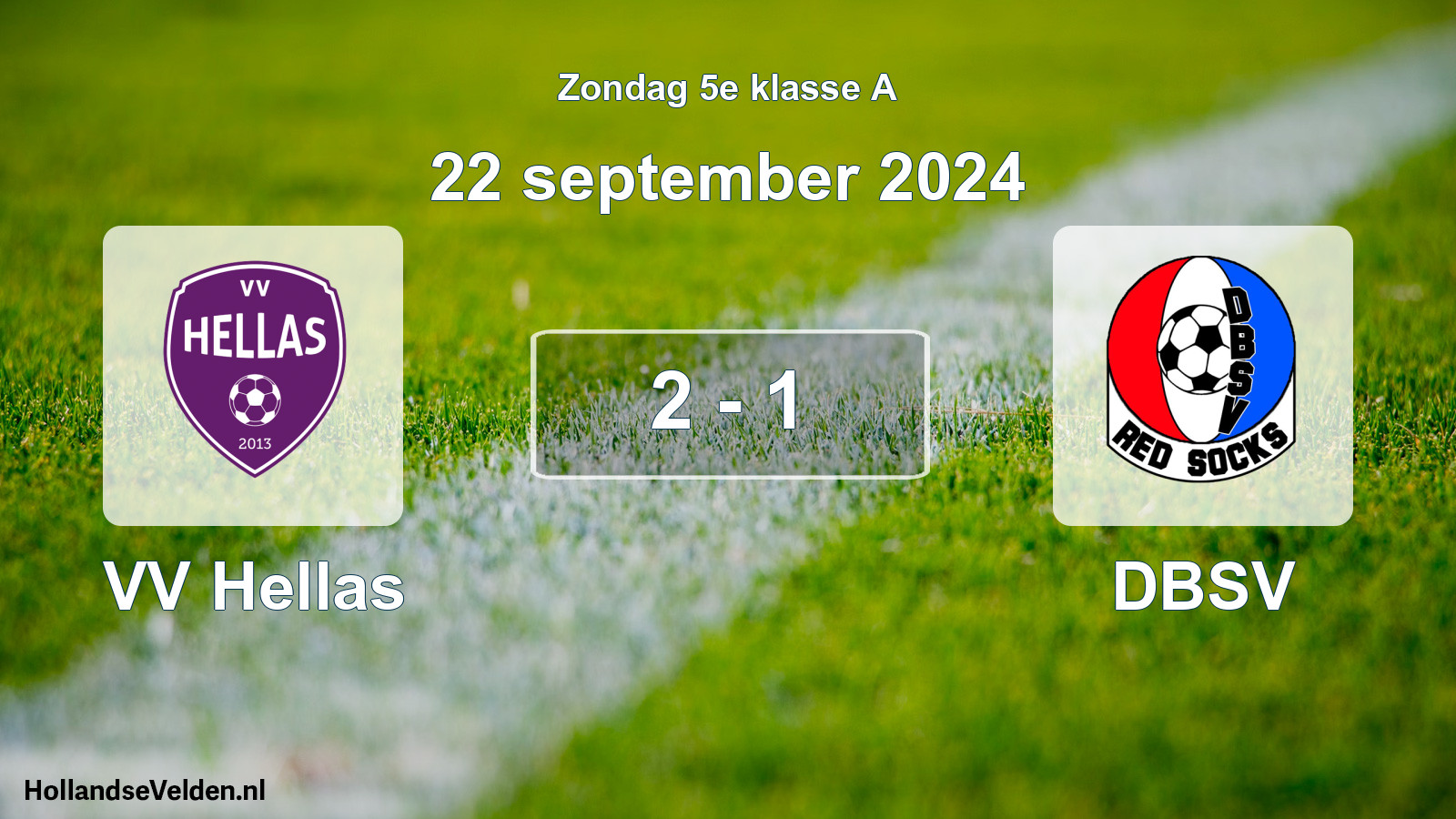 Total number of matches played: VV Hellas - DBSV 2 - 1 (22 September 2024)