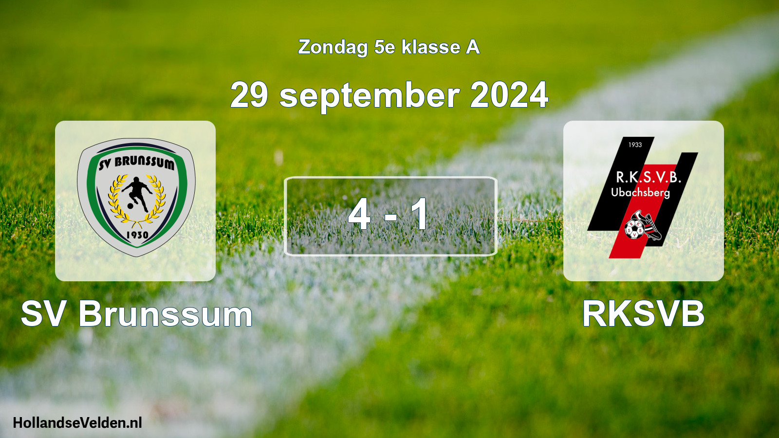 Total number of matches played: SV Brunssum - RKSVB 4 - 1 (29 September 2024)