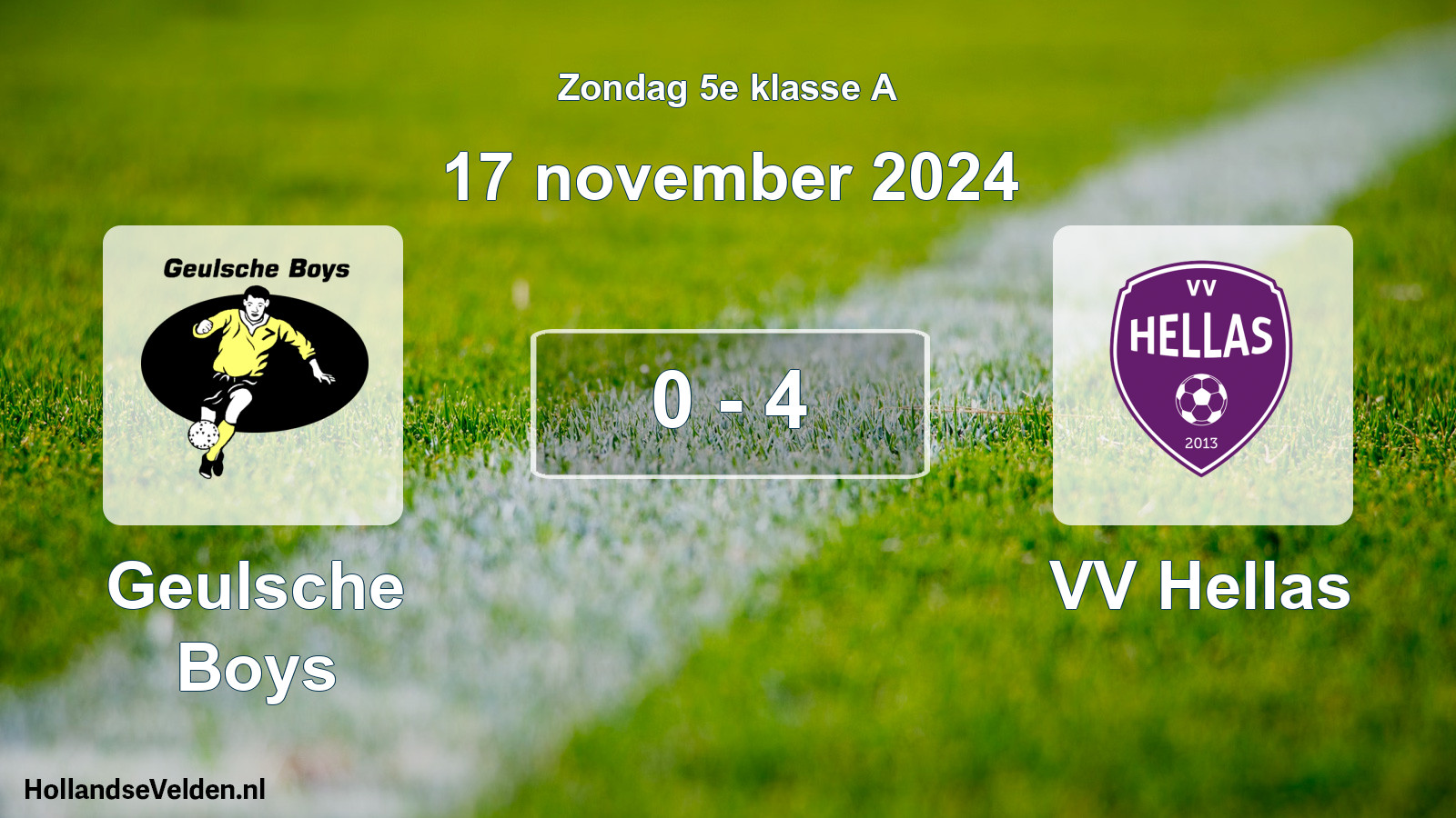 Total number of matches played: Geulsche Boys - VV Hellas 0 - 4 (17 November 2024)