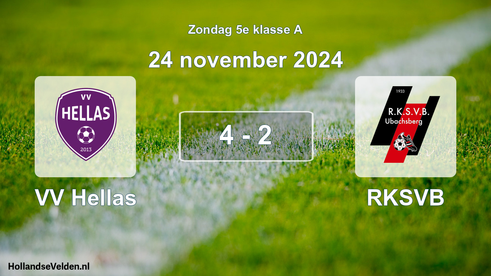 Total number of matches played: VV Hellas - RKSVB 4 - 2 (24 November 2024)