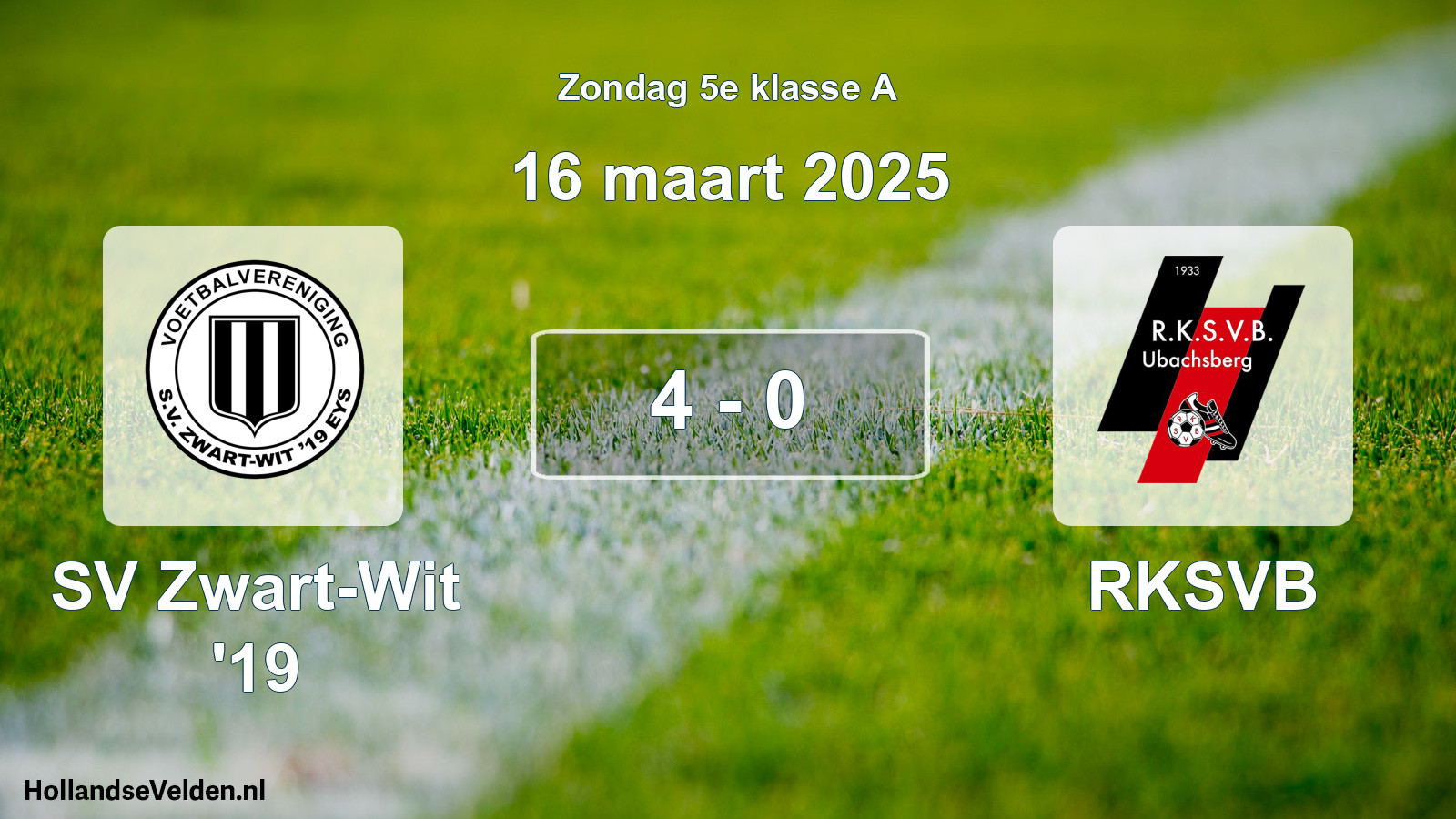 Total number of matches played: SV Zwart-Wit '19 - RKSVB 4 - 0 (16 March 2025)