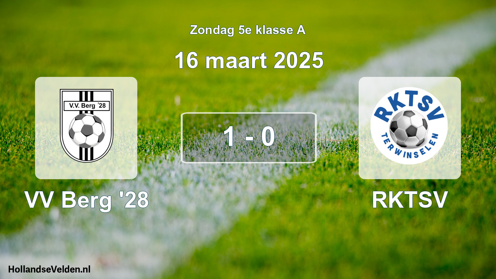 Total number of matches played: VV Berg '28 - RKTSV 1 - 0 (16 March 2025)