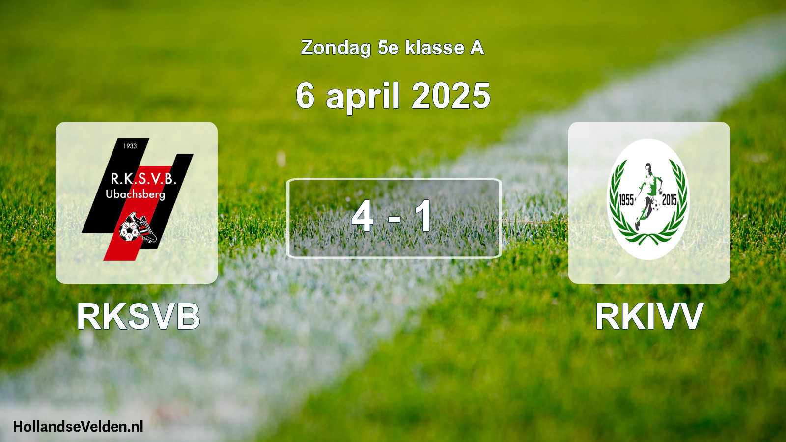 Total number of matches played: RKSVB - RKIVV 4 - 1 (6 April 2025)