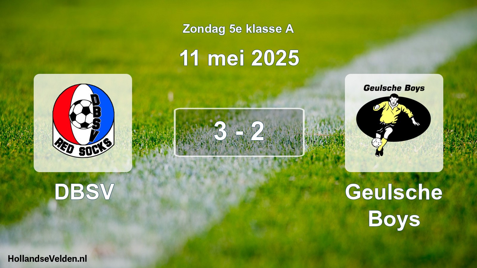 Total number of matches played: DBSV - Geulsche Boys 3 - 2 (11 May 2025)