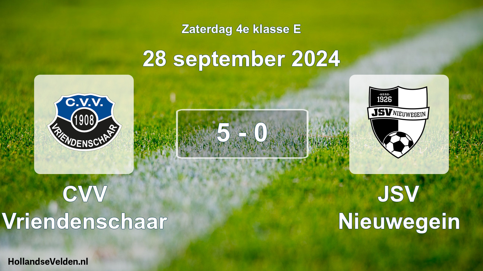 Total number of matches played: CVV Vriendenschaar - JSV Nieuwegein 5 - 0 (28 September 2024)