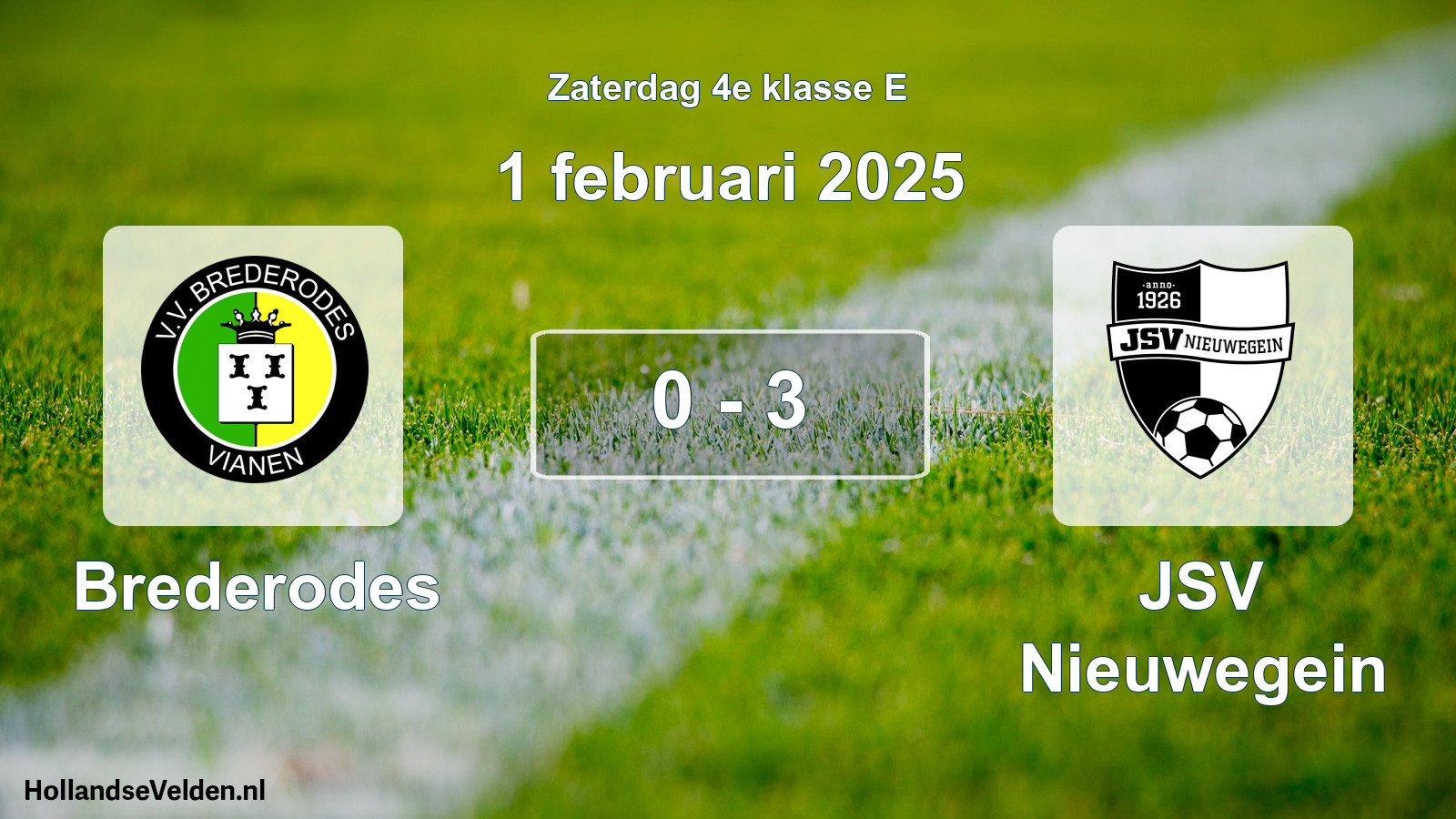 Total number of matches played: Brederodes - JSV Nieuwegein 0 - 3 (1 February 2025)