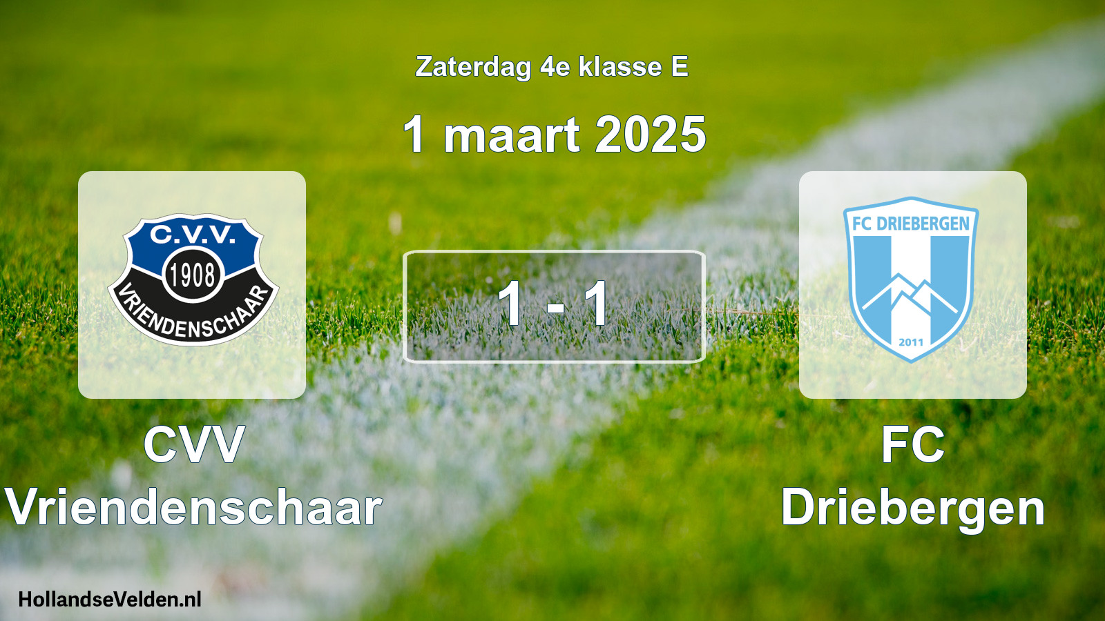 Total number of matches played: CVV Vriendenschaar - FC Driebergen 1 - 1 (1 March 2025)