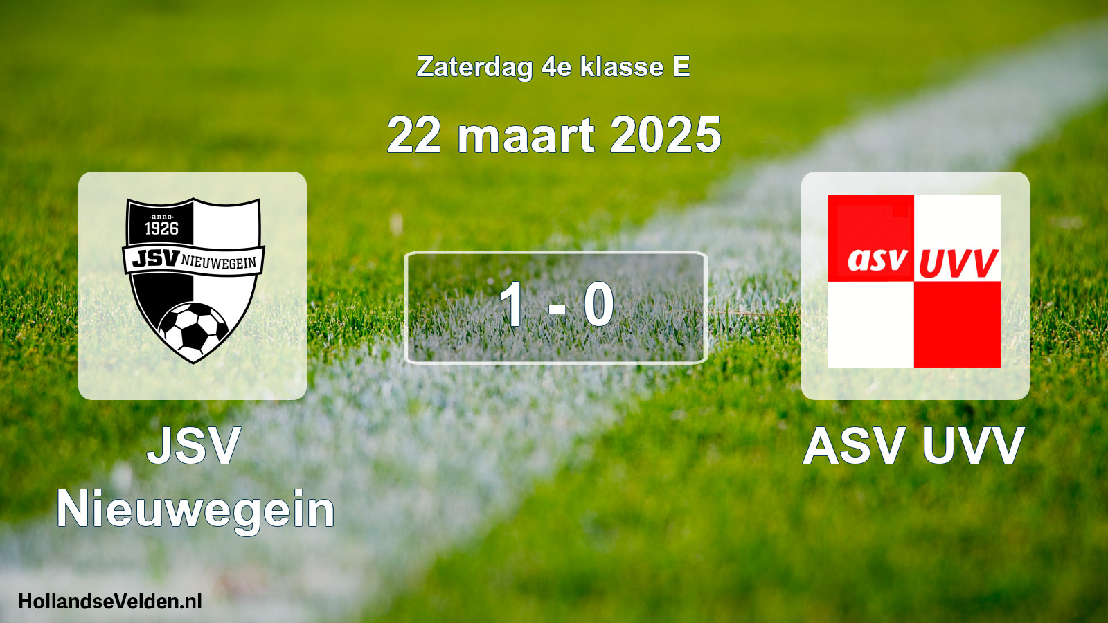 Total number of matches played: JSV Nieuwegein - ASV UVV 1 - 0 (22 March 2025)