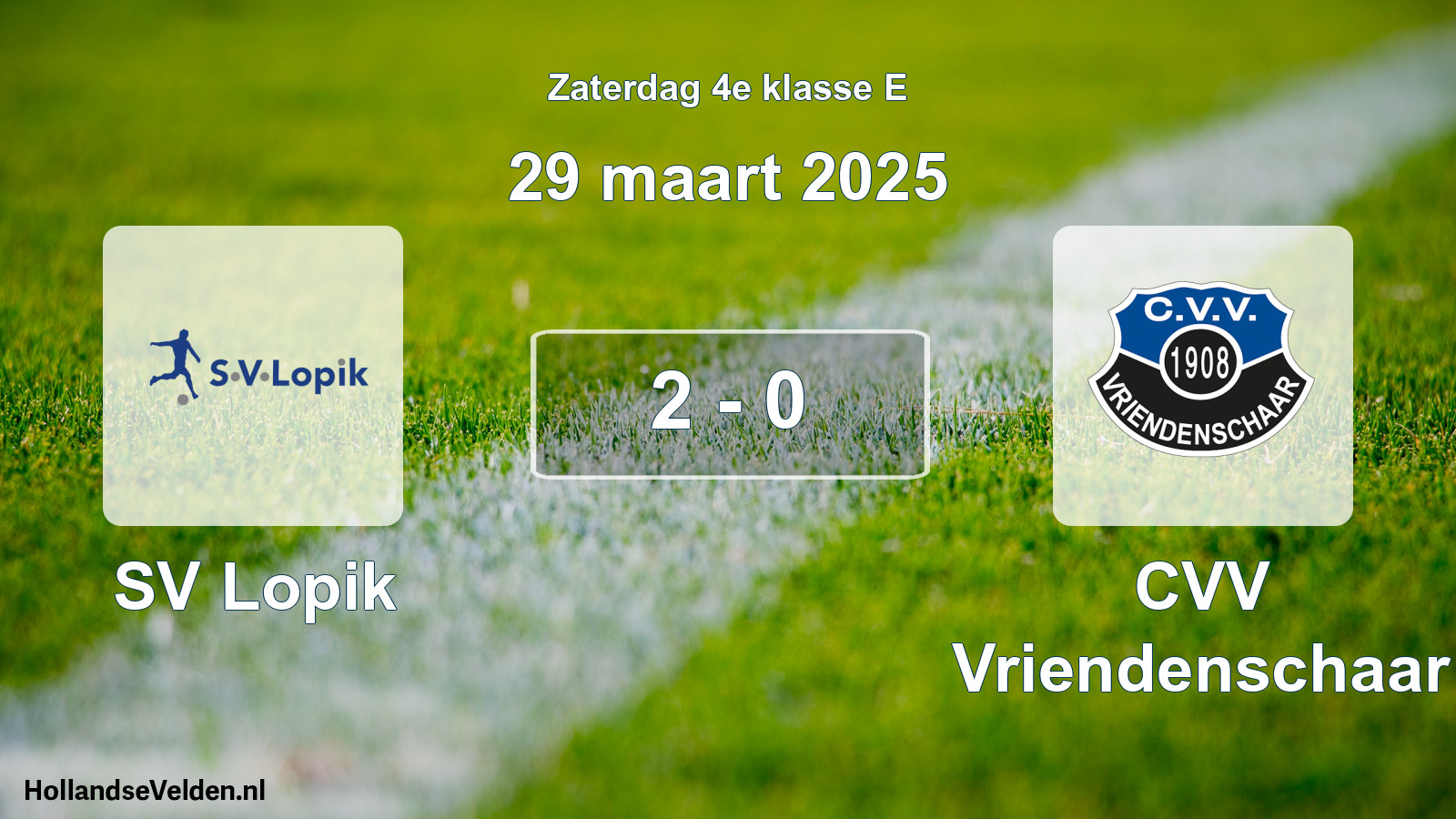Total number of matches played: SV Lopik - CVV Vriendenschaar 2 - 0 (29 March 2025)