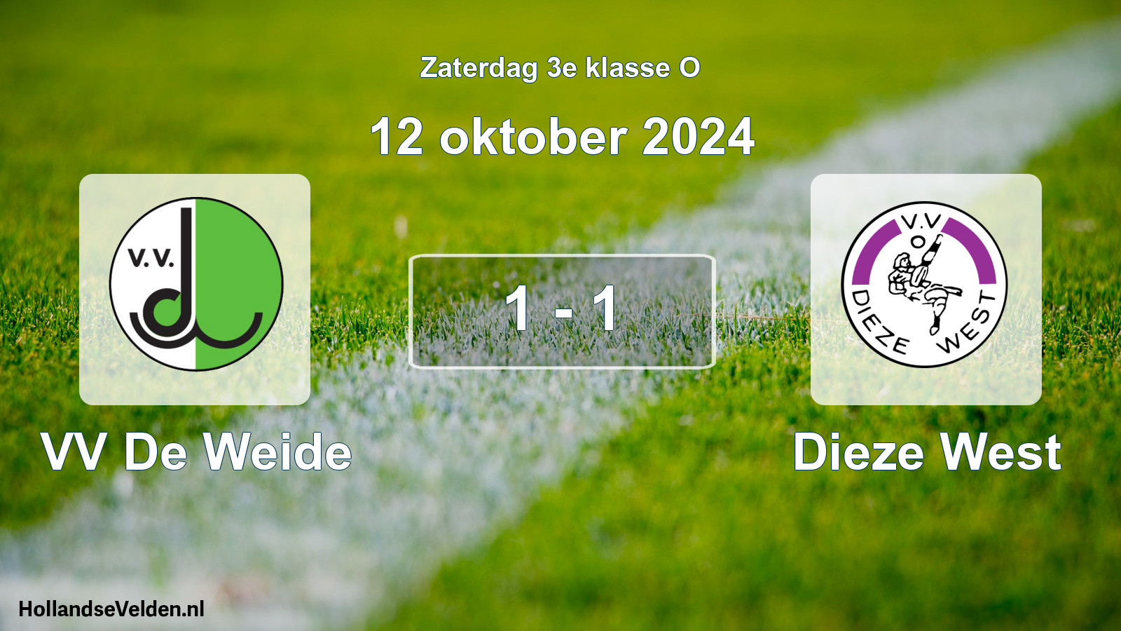 Total number of matches played: VV De Weide - Dieze West 1 - 1 (12 October 2024)