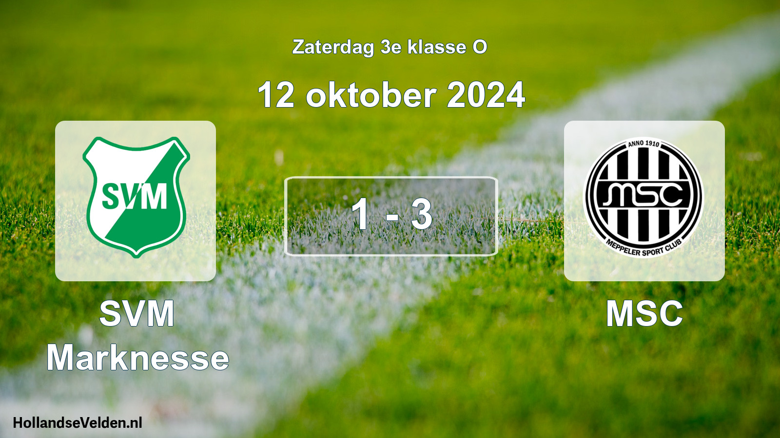 Total number of matches played: SVM Marknesse - MSC 1 - 3 (12 October 2024)