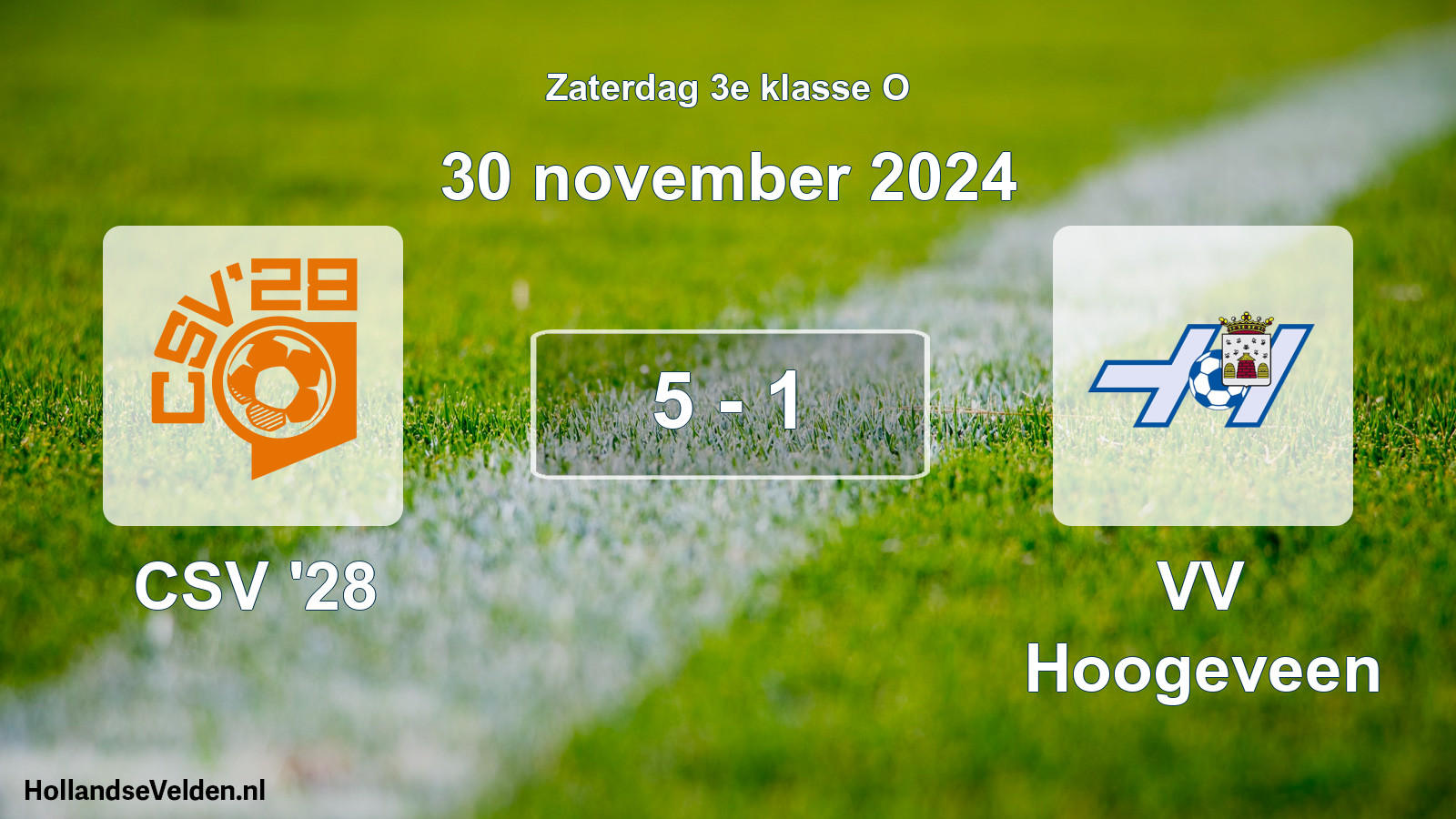 Total number of matches played: CSV '28 - VV Hoogeveen 5 - 1 (30 November 2024)