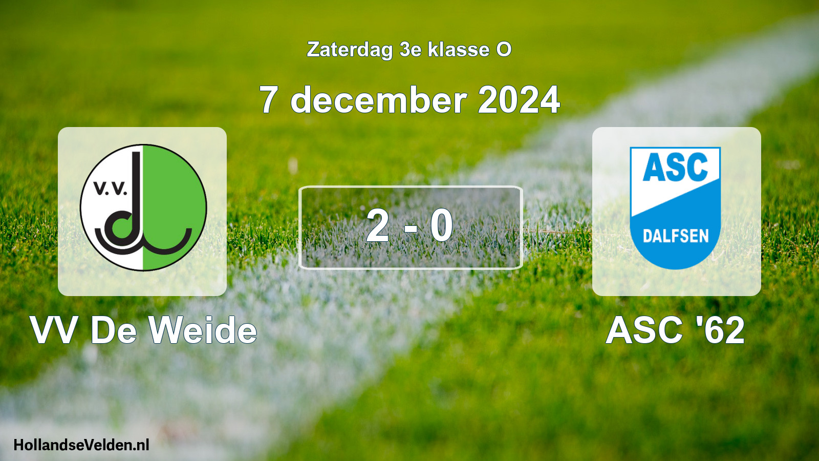 Total number of matches played: VV De Weide - ASC '62 2 - 0 (7 December 2024)