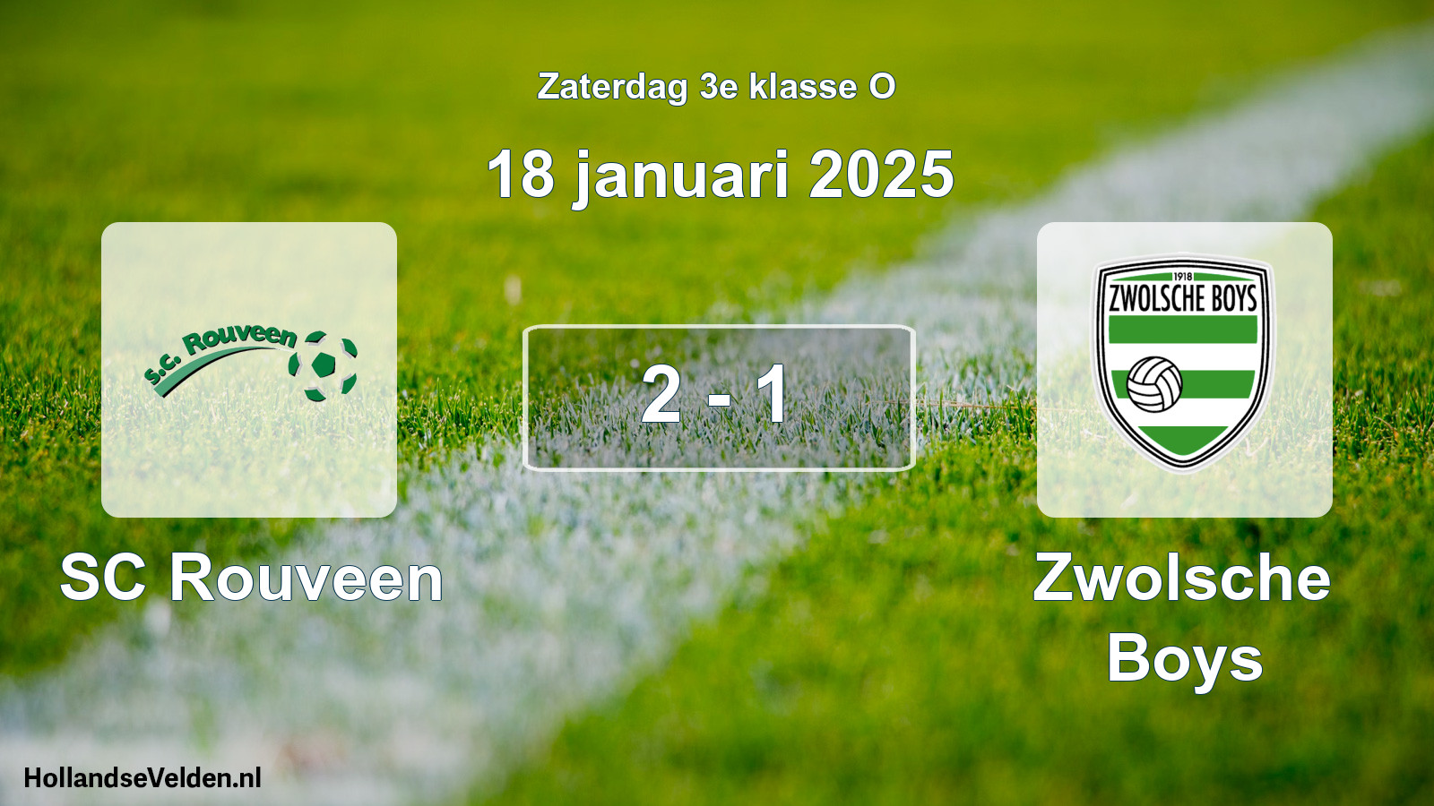 Total number of matches played: SC Rouveen - Zwolsche Boys 2 - 1 (18 January 2025)