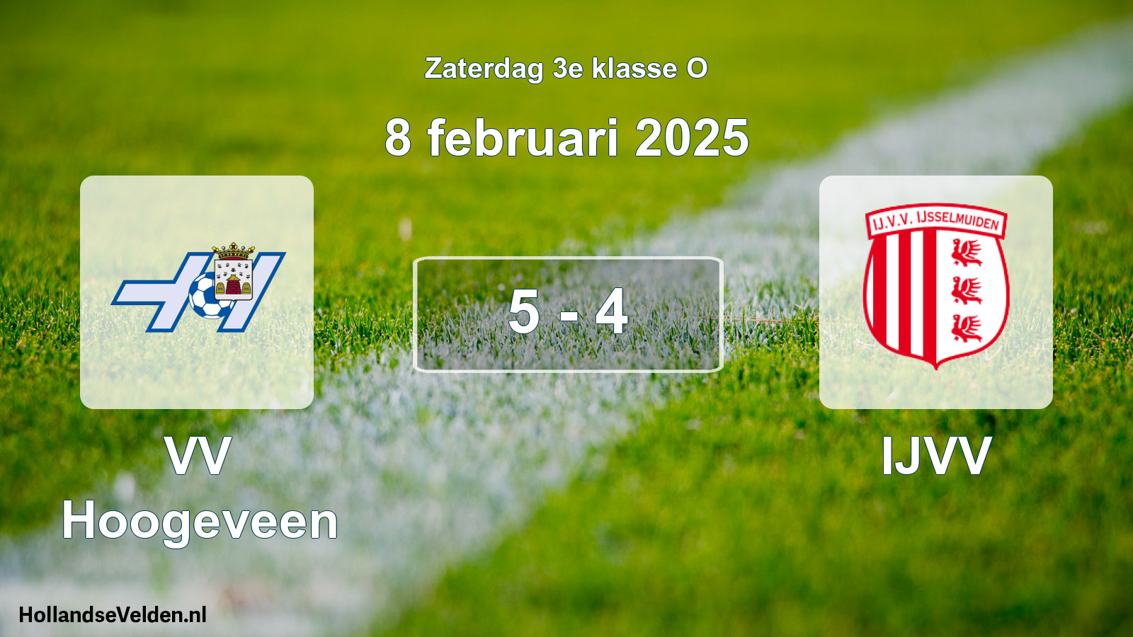 Total number of matches played: VV Hoogeveen - IJVV 5 - 4 (8 February 2025)