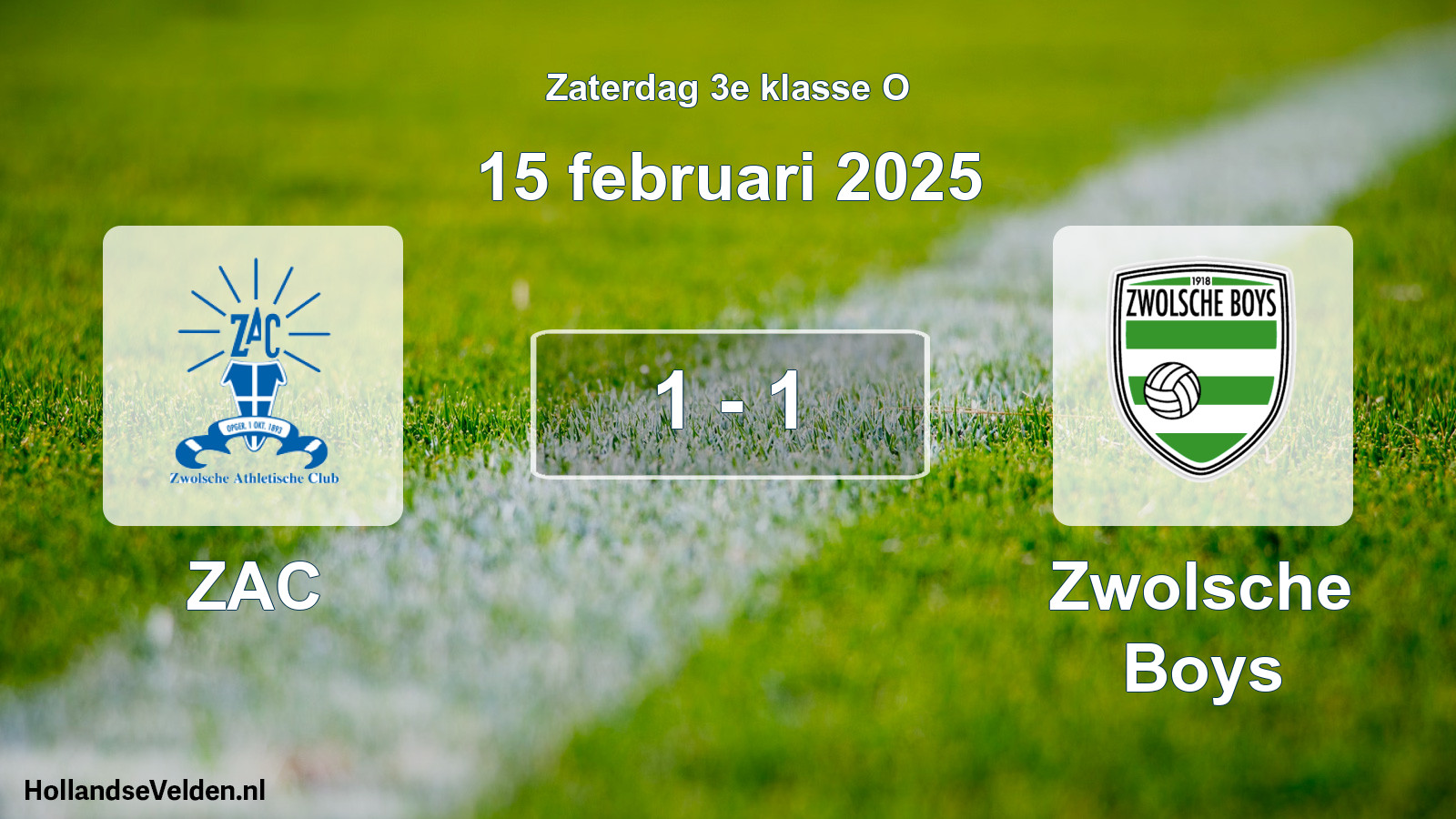 Total number of matches played: ZAC - Zwolsche Boys 1 - 1 (15 February 2025)
