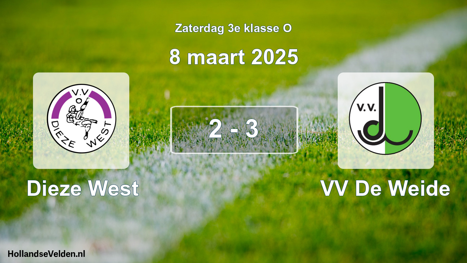 Total number of matches played: Dieze West - VV De Weide 2 - 3 (8 March 2025)