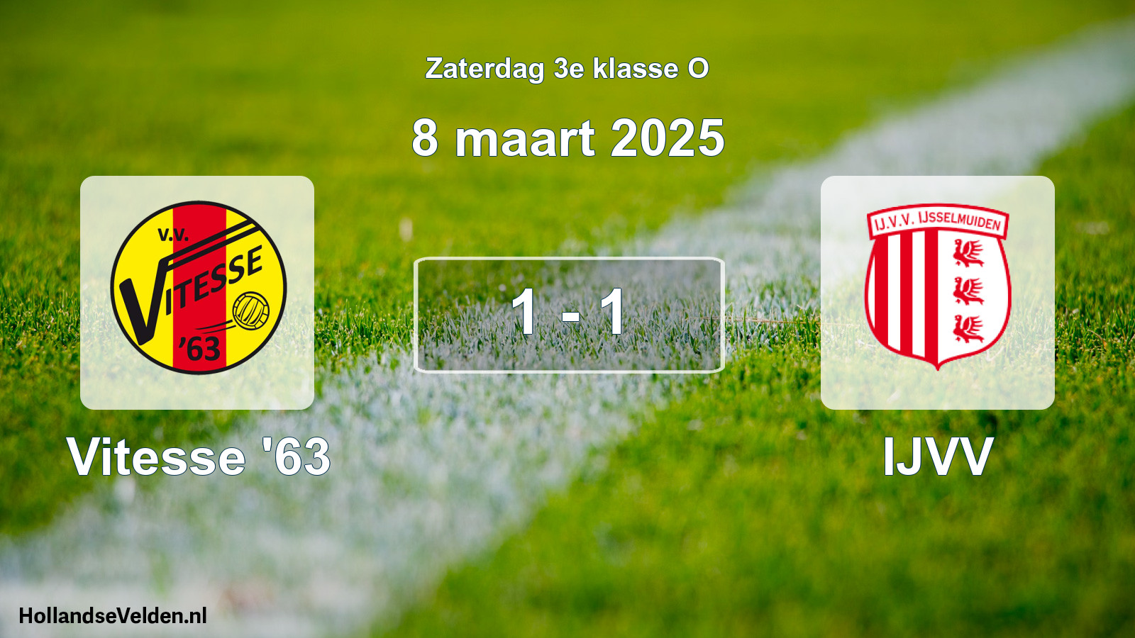 Total number of matches played: Vitesse '63 - IJVV 1 - 1 (8 March 2025)