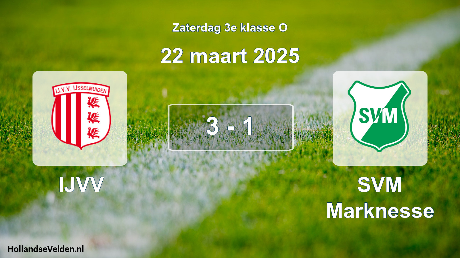 Total number of matches played: IJVV - SVM Marknesse 3 - 1 (22 March 2025)