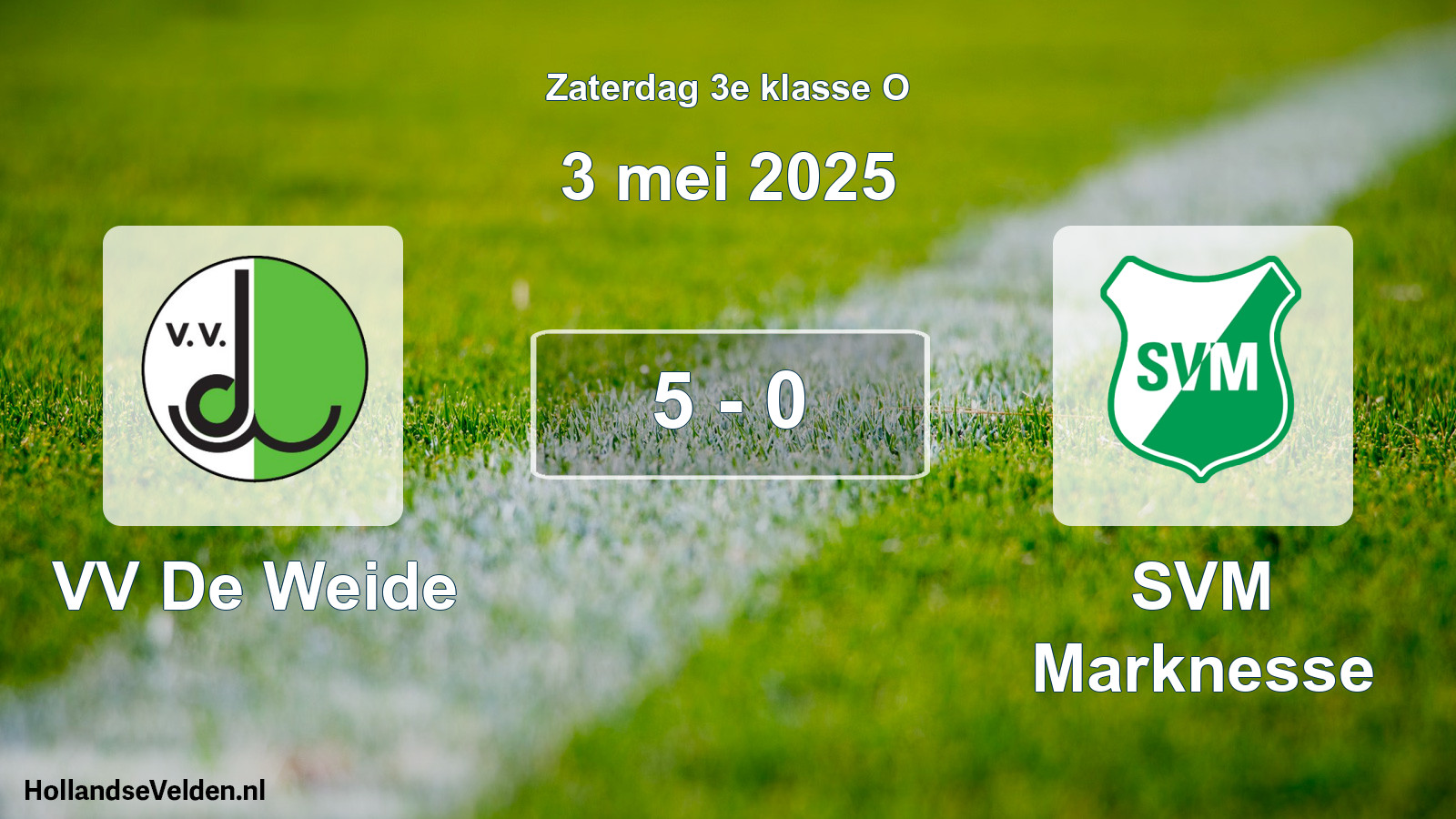 Total number of matches played: VV De Weide - SVM Marknesse 5 - 0 (3 May 2025)