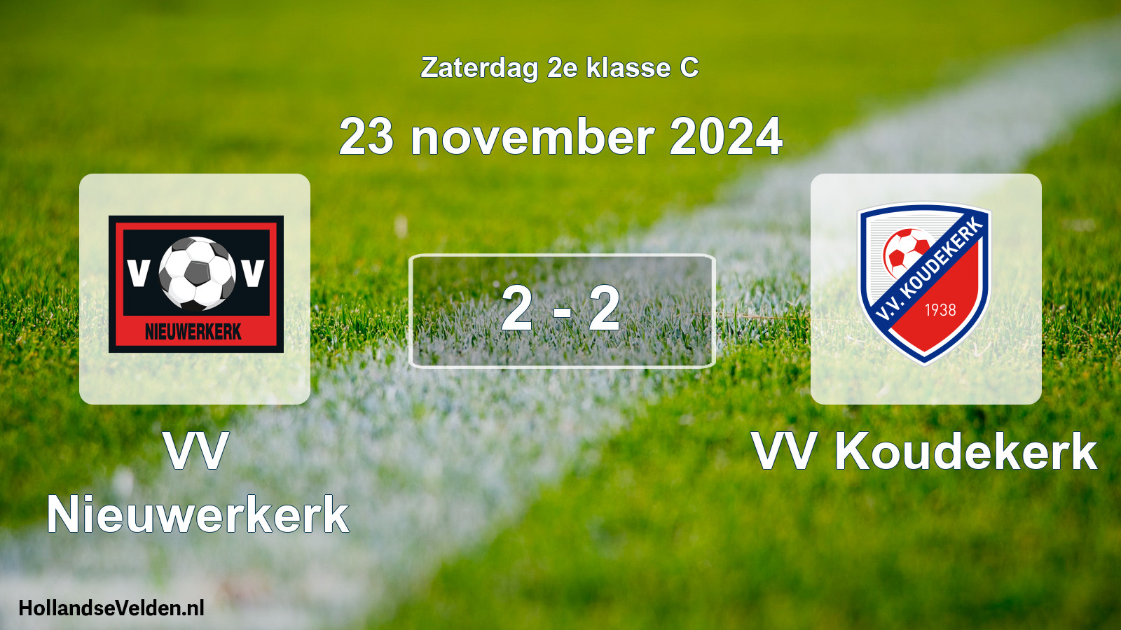 Total number of matches played: VV Nieuwerkerk - VV Koudekerk 2 - 2 (23 November 2024)