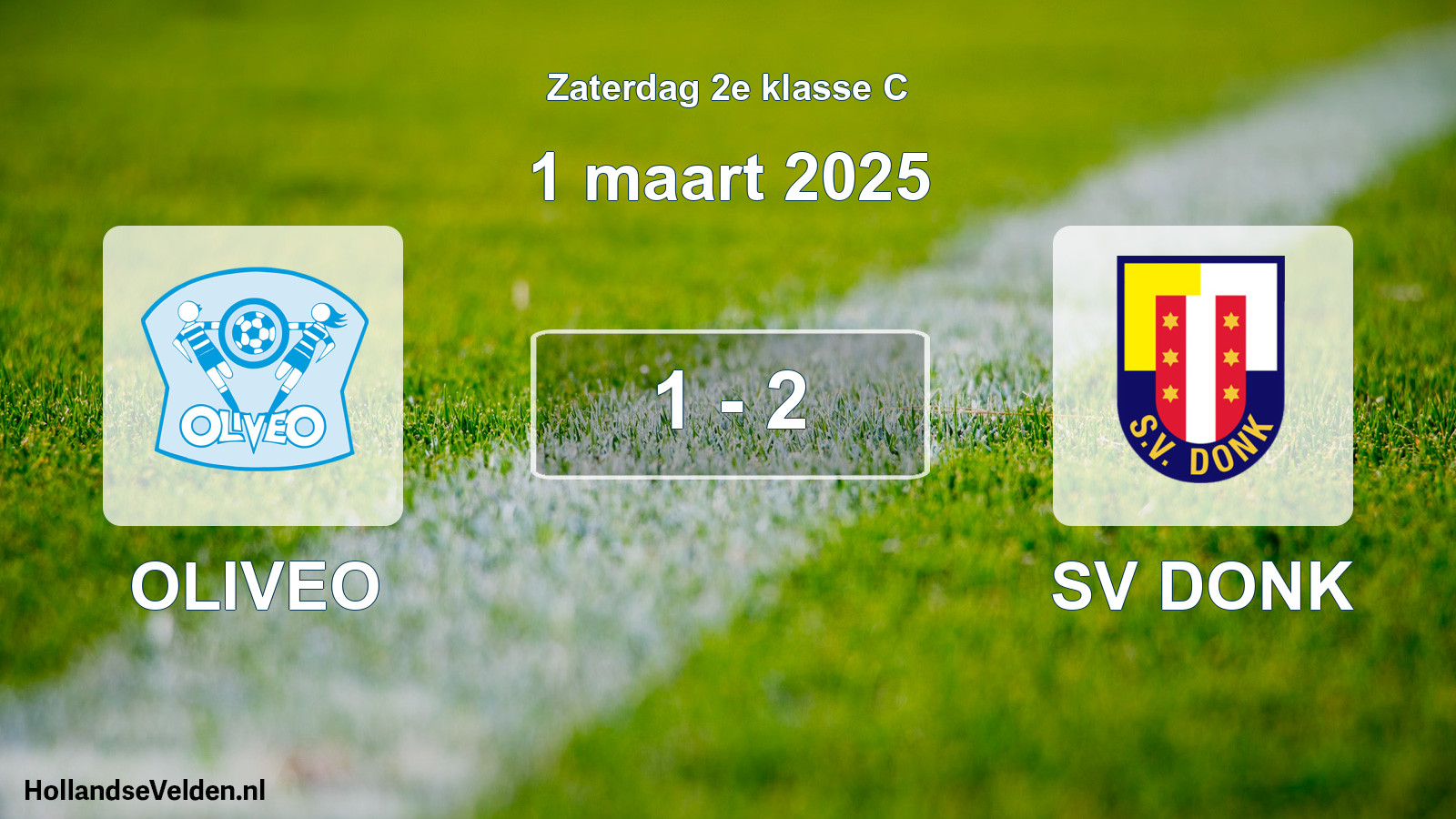 Total number of matches played: OLIVEO - SV DONK 1 - 2 (1 March 2025)
