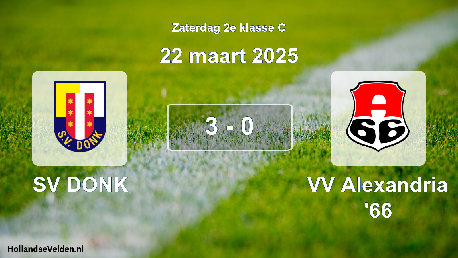 Total number of matches played: SV DONK - VV Alexandria '66 3 - 0 (22 March 2025)