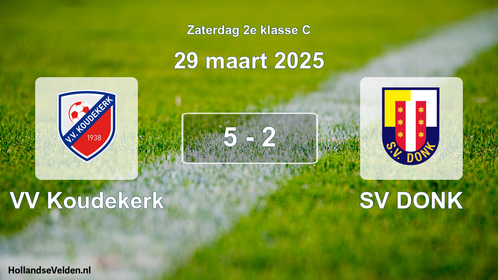 Total number of matches played: VV Koudekerk - SV DONK 5 - 2 (29 March 2025)