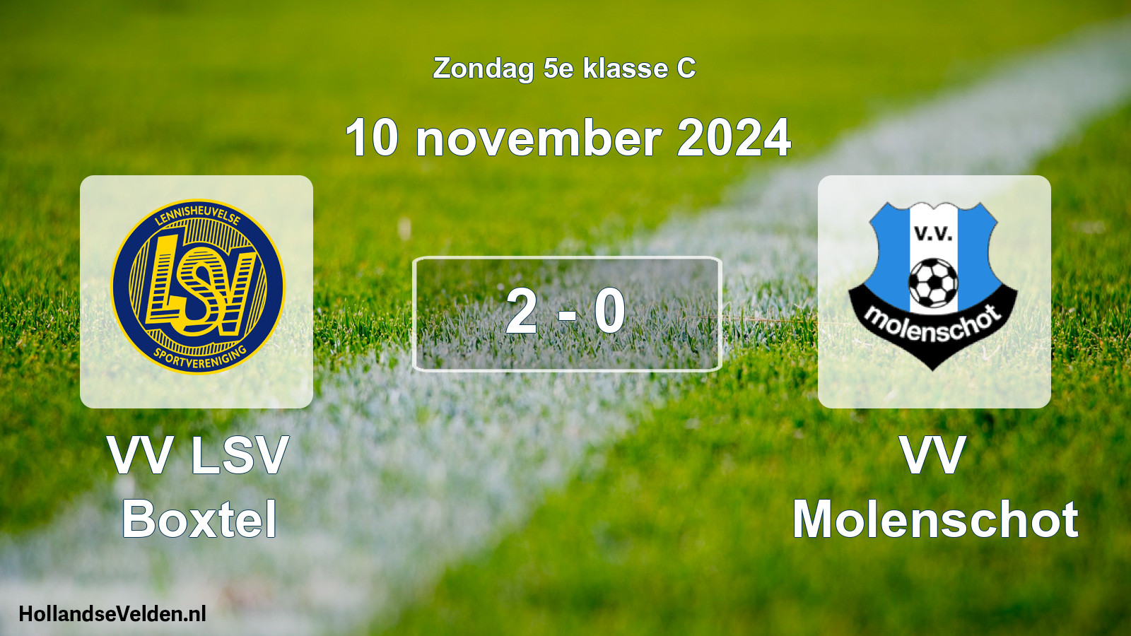 Total number of matches played: VV LSV Boxtel - VV Molenschot 2 - 0 (10 November 2024)
