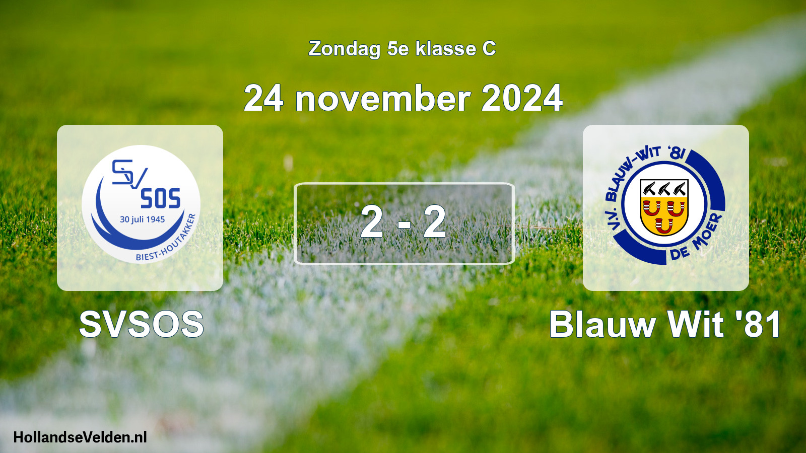 Total number of matches played: SVSOS - Blauw Wit '81 2 - 2 (24 November 2024)