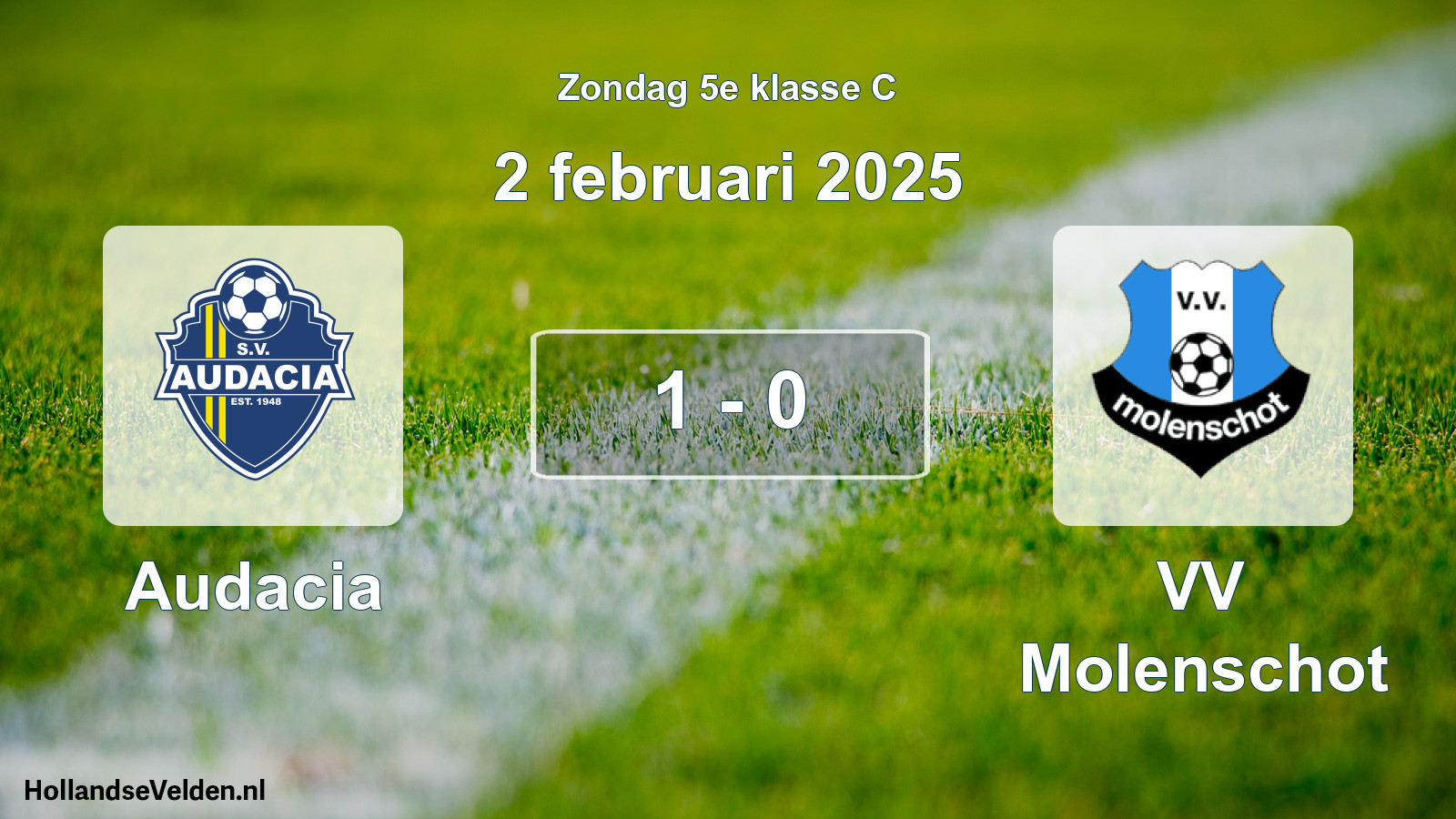 Total number of matches played: Audacia - VV Molenschot 1 - 0 (2 February 2025)