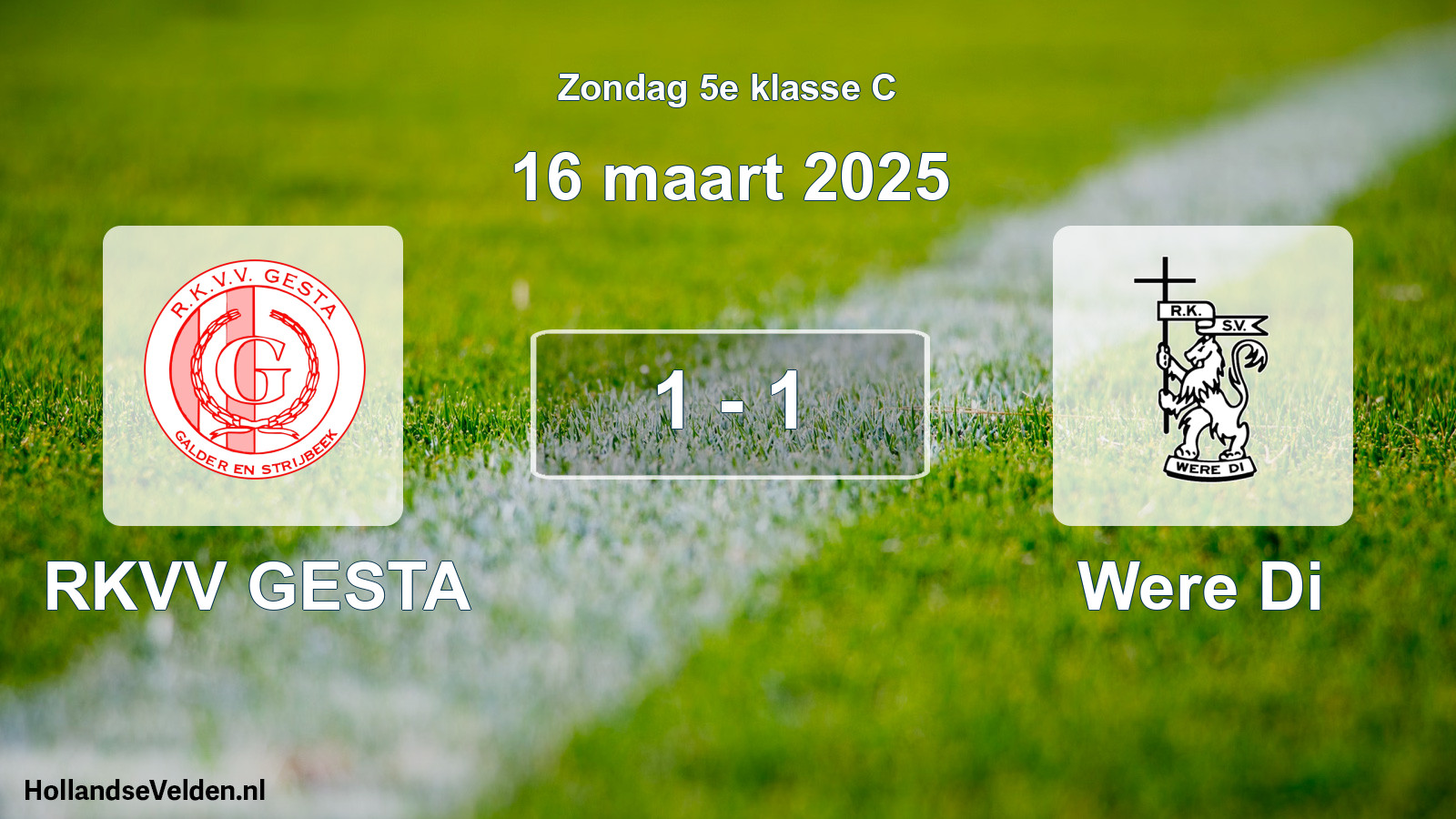 Total number of matches played: RKVV GESTA - Were Di 1 - 1 (16 March 2025)