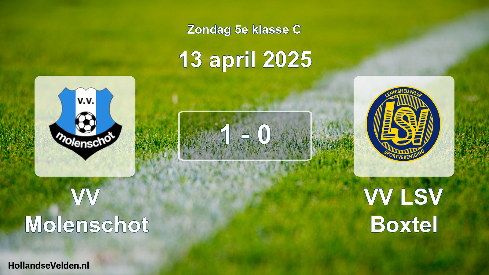 Total number of matches played: VV Molenschot - VV LSV Boxtel 1 - 0 (13 April 2025)