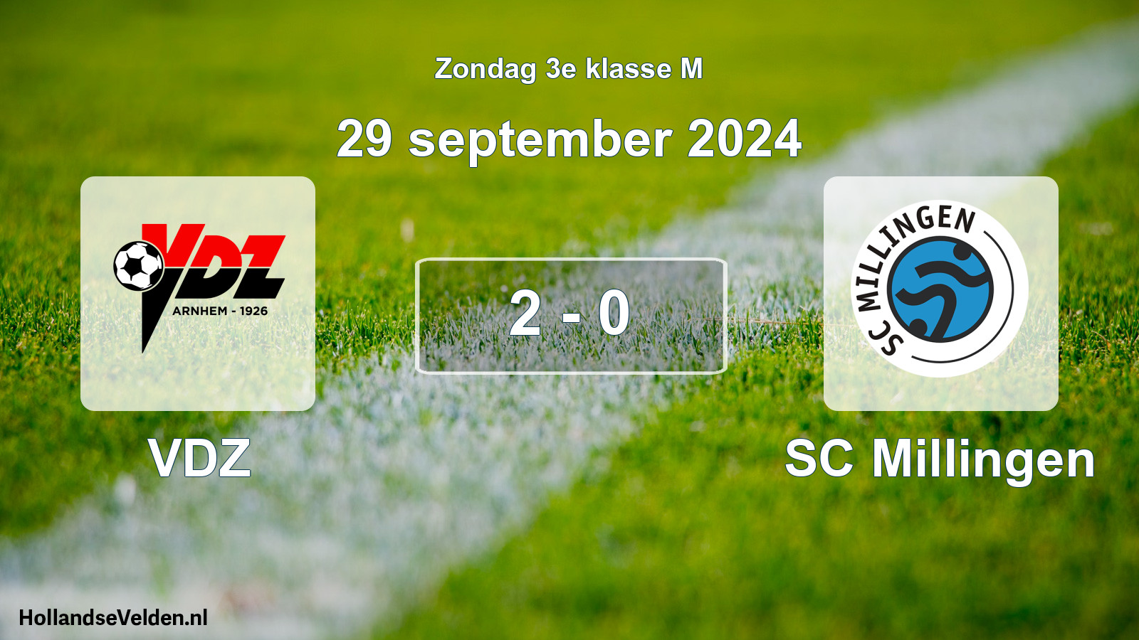 Total number of matches played: VDZ - SC Millingen 2 - 0 (29 September 2024)