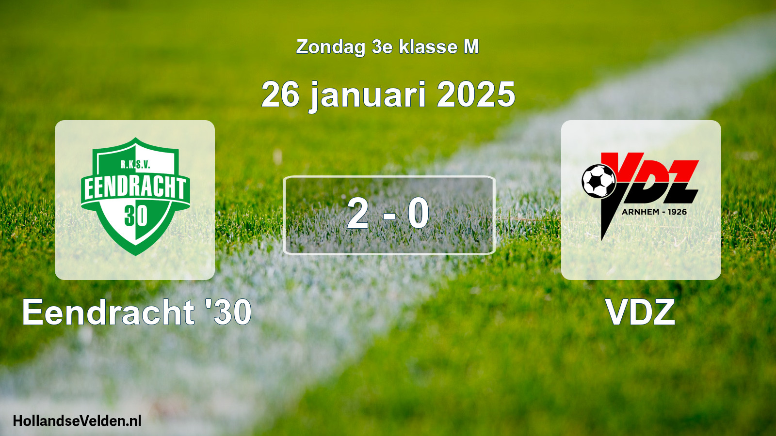 Total number of matches played: Eendracht '30 - VDZ 2 - 0 (26 January 2025)