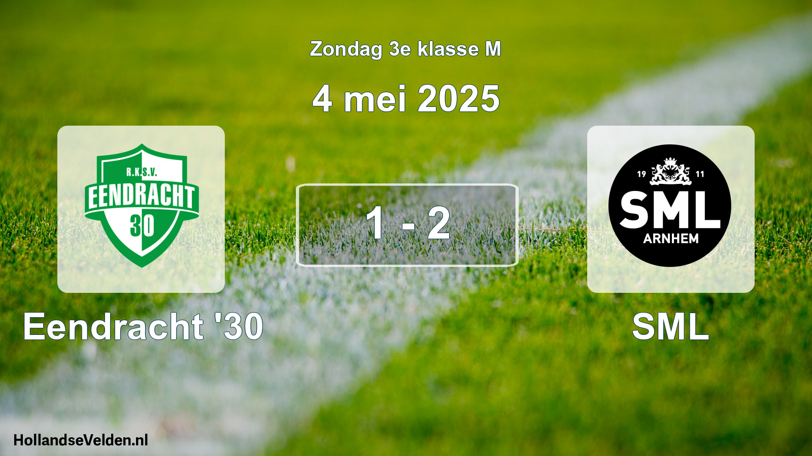 Total number of matches played: Eendracht '30 - SML 1 - 2 (4 May 2025)